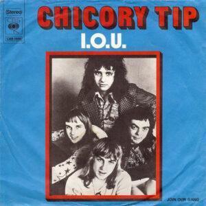 Chicory Tip - I.O.U.-0