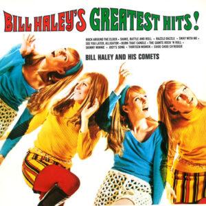 Bill Haley And His Comets - Bill Haley's Greatest Hits!-0