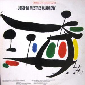 Josep Maria Mestres Quadreny - Doble Concert / Invenció Movil II / Quartet De Catroc / Micos I Papallones-0