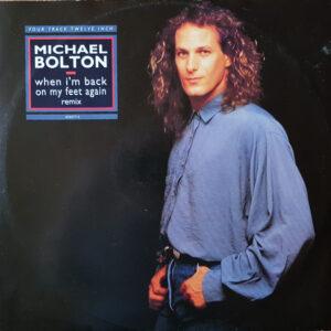 Michael Bolton - When I'm Back On My Feet Again (Remix)-0