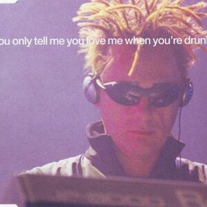 Pet Shop Boys - You Only Tell Me You Love Me When You're Drunk-0