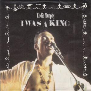 Eddie Murphy - I Was A King-0