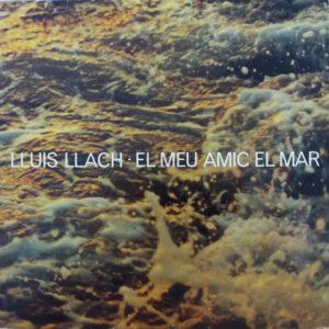 Lluis Llach - El Meu Amic El Mar-0