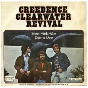 Creedence Clearwater Revival - Sweet Hitch-Hiker / Door To Door-0