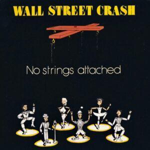 Wall Street Crash - No Strings Attached-0