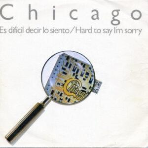Chicago (2) - Es Difícil Decir Lo Siento = Hard To Say I'm Sorry-0