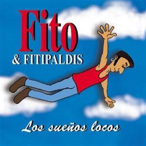 Fito & Fitipaldis - Los Sueños Locos-0