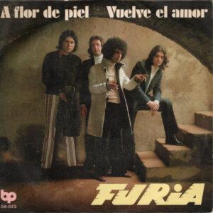 Furia (6) - A Flor De Piel / Vuelve El Amor-0