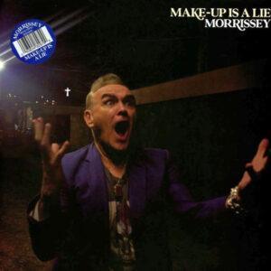 Morrissey - Make-Up Is A Lie-0