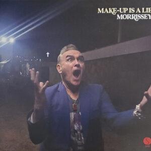 Morrissey - Make-Up Is A Lie-0