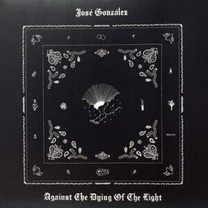 José González - Against The Dying Of The Light-0
