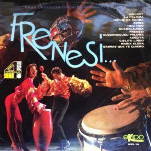Gran Orquesta Tipica De Armando Zulueta - Frenesi-0