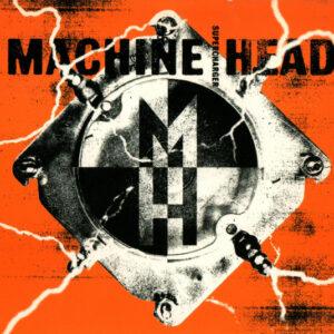 Machine Head (3) - Supercharger-0