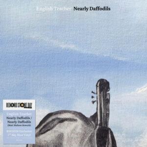 English Teacher - Nearly Daffodils / Nearly Daffodils (Matt Maltese Rework)-0