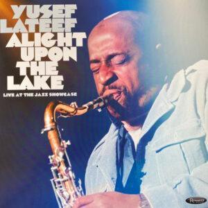 Yusef Lateef - Alight Upon The Lake: Live At The Jazz Showcase-0