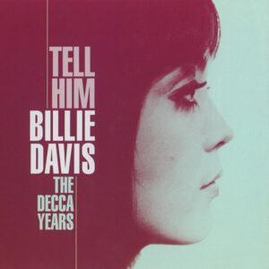 Billie Davis - Tell Him (The Decca Years)-0