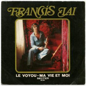 Francis Lai - Le Voyou / Ma Vie Et Moi-0