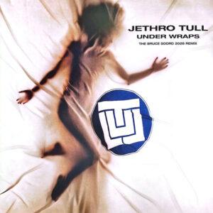 Jethro Tull - Under Wraps (The Bruce Soord 2026 Remix)-0