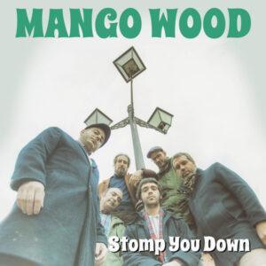 Mango Wood - Stomp You Down (2nd Edition)-0