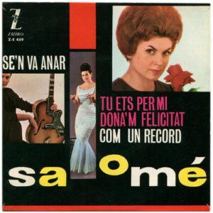 Salomé (2) - Se'n Va Anar / Bossa Nova Tu Ets Per Mi / Dona'm Felicitat / Com Un Record-0