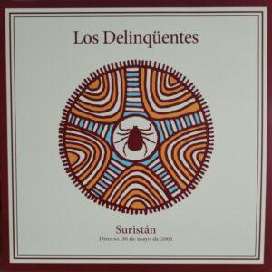 Los Delinqüentes - Suristán - Directo. 30 de mayo de 2001-0
