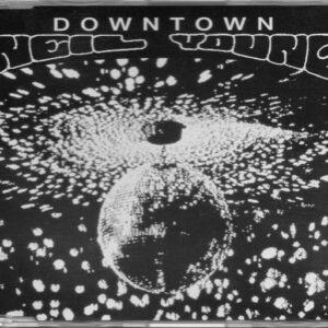 Neil Young - Downtown-0