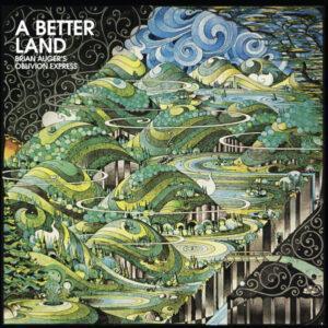 Brian Auger's Oblivion Express - A Better Land-0