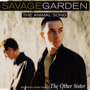 Savage Garden - The Animal Song-0