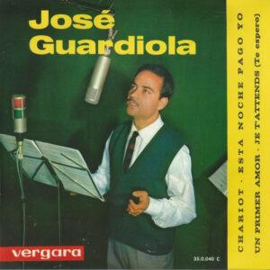 Jose Guardiola - Chariot / Un Primer Amor / Esta Noche Pago Yo / Je T'Attends-0