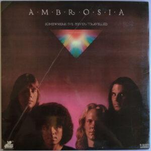 Ambrosia (2) - Somewhere I've Never Travelled-0
