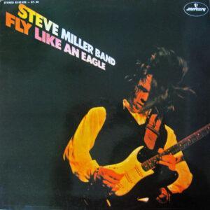 Steve Miller Band - Fly Like An Eagle-0
