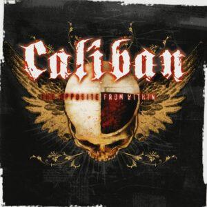 Caliban - The Opposite From Within-0