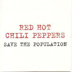 Red Hot Chili Peppers - Save The Population-0
