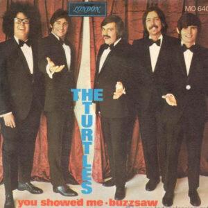 The Turtles - You Showed Me / Buzz Saw-0