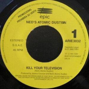Ned's Atomic Dustbin - Kill Your Television-0