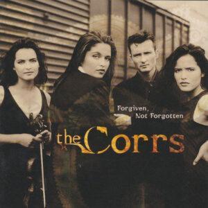 The Corrs - Forgiven, Not Forgotten-0