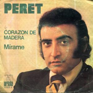 Peret - Corazón De Madera / Mírame-0