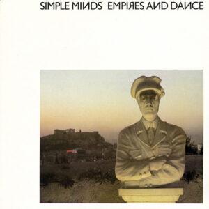 Simple Minds - Empires And Dance-0