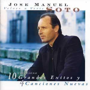 José Manuel Soto - Volver A Verte-0