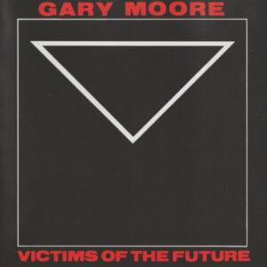 Gary Moore - Victims Of The Future-0