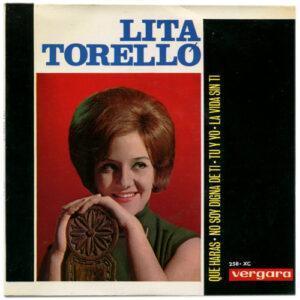 Lita Torelló - Que Haras / No Soy Digna De Ti / Tu Y Yo / La Vida Sin Ti-0