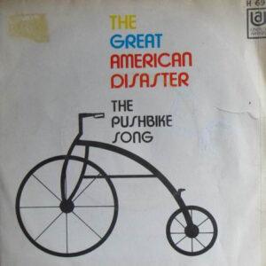 The Great American Disaster - The Pushbike Song / Sister Lily-0