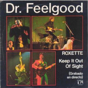 Dr. Feelgood - Roxette / Keep It Out Of Sight (Grabado En Directo)-0