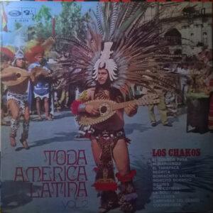 Los Chacos - Toda America Latina Vol. 2-0