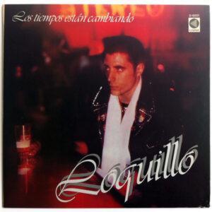 Loquillo - Los Tiempos Están Cambiando-0
