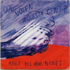Maria Del Mar Bonet - Que Volen Aquesta Gent?-0