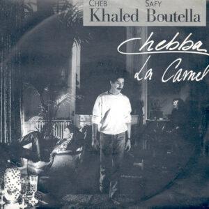 Khaled & Safy Boutella - Chebba / La Camel-0
