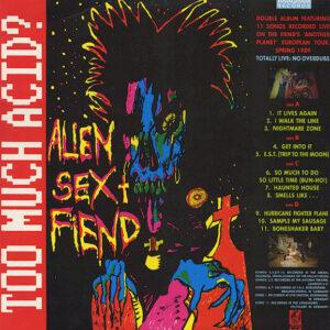 Alien Sex Fiend - Too Much Acid?-0