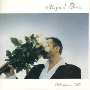Miguel Bosé - Olvídame Tú-0