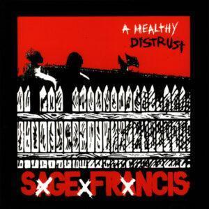 Sage Francis - A Healthy Distrust-0